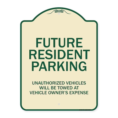 Signmission Designer Series-Unauthorized Vehicles Will Be Towed Tan & Green, 24" x 18", TG-1824-9746 A-DES-TG-1824-9746